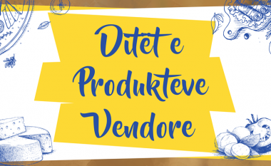 Fillojnë ditët e produkteve vendore