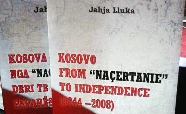 Kosova, nga “Naçertania” e deri te pavarësia: Vepra e Jahja Llukës, botohet në anglisht!