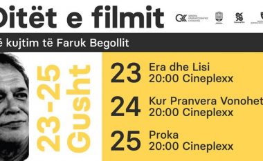 Ditët e filmit në kujtim të Faruk Begollit