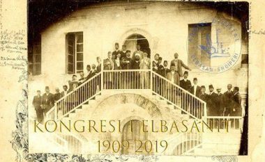 Kujtesë: 110-vjetori i Kongresit të Elbasanit