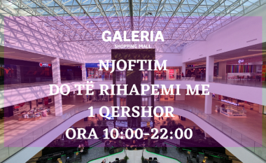 Rihapet ‘Galeria Shopping Mall’ në Prizren