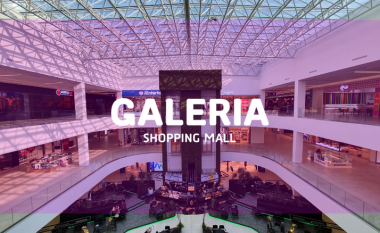 Galeria Shopping Mall – ambient i sigurt për vizitorët