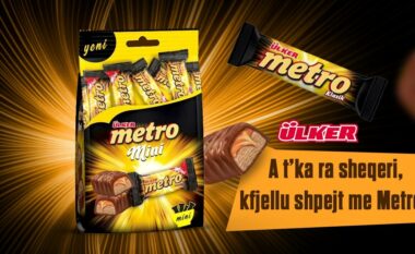 A t’ka ra sheqeri, kfjellu shpejt me Metro!