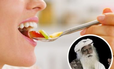 Sadhguru paralajmëron – mendohet se janë të shëndetshme, por në fakt na dëmtojnë: Ushqimet ndaj të cilave duhet pasur kujdes!