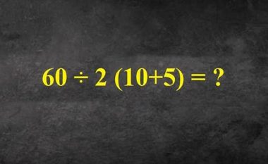 Një problem i thjeshtë matematikor provokoi një debat të nxehtë: A e dini se si ta zgjidhni?