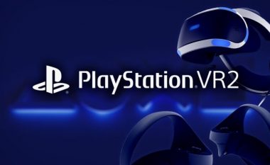 Sony ka prezantuar kufjet Play Station VR2 dhe kontrollorët VR2 Sense