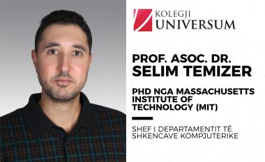 Profesori me PhD nga MIT, shef i ri i Shkencave Kompjuterike në Kolegjin Universum
