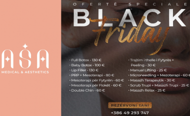 Zbritje e jashtëzakonshme për të gjitha ndërhyrjet estetike në Asa Medical Aesthetic për Black Friday