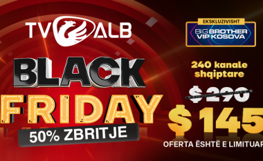 TVALB vjen me supër ofertë, 50% zbritje për Black Friday