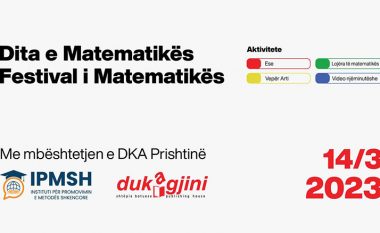 “Dita e Matematikës”, festival që synon nxitjen e diskutimit për shkencën