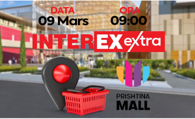 INTEREXextra edhe në Prishtina Mall – bëhu pjesë e hapjes së madhe