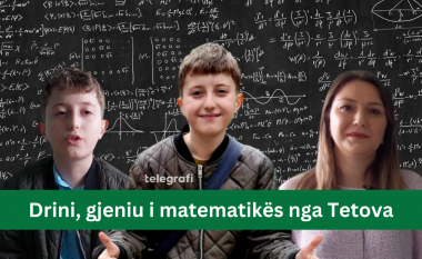 Njihuni me Drin Imerin, gjeniun nga Tetova që mori çmimin e parë në garat e matematikës në RMV