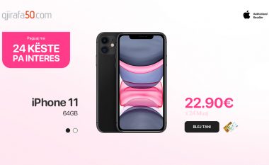 Bëhu me iPhone 11 të ri për vetëm 22.90 euro në muaj!