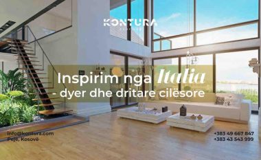 Inspirim nga Italia – dyer dhe dritare cilësore nga Kontura Profiles