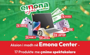 Aksion i madh në Emona Center – 17 produkte me çmime spektakolare