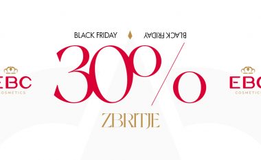 Prej 24 deri më 26 Nëntor, EBC vjen me zbritjen më të madhe vjetore për Black Friday