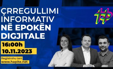 Këtë të premte në HaPiTe – Çrregullimi informativ në epokën digjitale