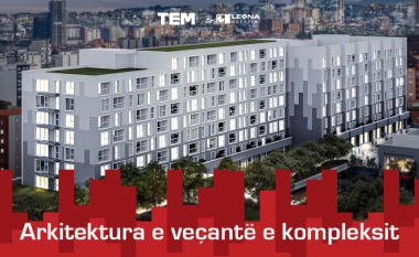 Inovacioni arkitekturor në kompleksin Tem Residence