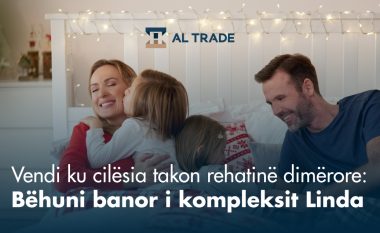 Vendi ku cilësia takon rehatinë dimërore: Bëhuni banor i kompleksit Linda