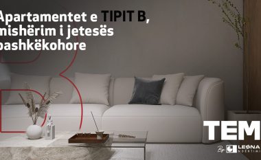 Komoditeti i banesave të tipit B në Tem Residence