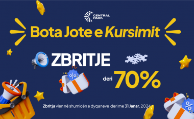 Zbritje deri në 70% në qendra tregtare Central Park!