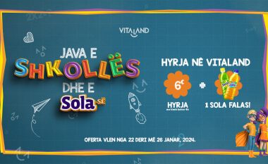 Vitaland sjell “Java e Shkollës dhe e Sola-së!” – Super Ofertë!