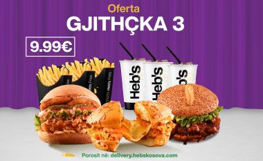 Nëse është diçka ‘real’, është oferta e Heb’s – “Gjithçka 3!”