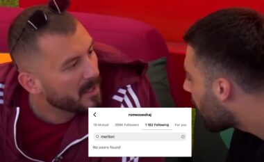 Kriset miqësia e Romeos dhe Meritonit pas daljes nga Big Brother? Nuk ndiqen më në rrjete sociale