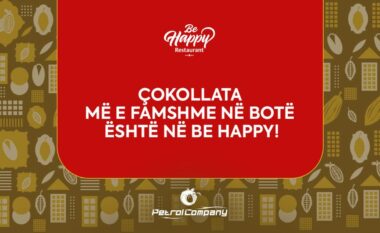 Çokollata më e famshme e Dubait tashmë në Be Happy të Petrol Company-së