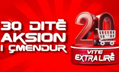 20 Vite Extra Lirë – 30 Ditë Aksion i Çmendur