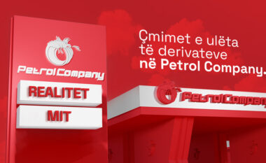 Çmimet e ulëta të derivateve në Petrol Company: Mit apo realitet?