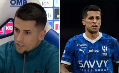 Cancelo zbulon ndjenjat e vërteta për jetën në Superligën e Arabisë Saudite, tre muaj pas transferimit tronditës të Man City