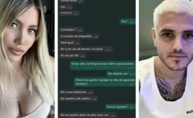 Mauro Icardi i dëshpëruar për ndarjen nga Wanda Nara, Ish-bashkëshortja publikon mesazhet: A mund të kthehemi bashkë?