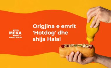 Origjina e emrit ‘Hotdog’ dhe shija Halal