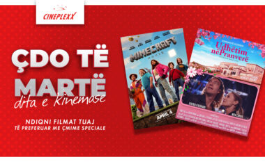 Dita e kinemasë n’CINEPLEXX… edhe n’IMAX!