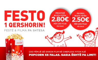 Në Cineplexx Prishtinë dhe Prizren 1 qershori festohet me filma & pop corn falas për të gjithë – Pa shtesa, vetëm argëtim!