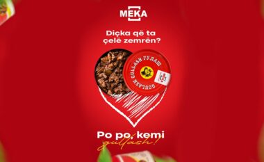 A ki diçka që ta çelë zemrën? Po, MEKA e ka!