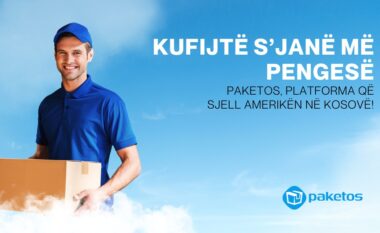 Kufijtë s’janë më pengesë: Paketos, platforma që sjell Amerikën në Kosovë!