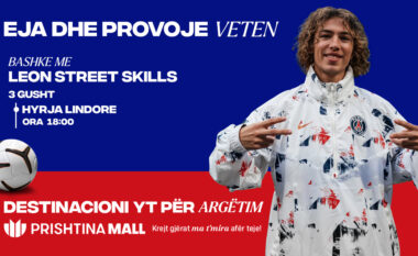 Futbolli takohet me argëtimin në Prishtina Mall – Ejani dhe provoni veten me Leon Street Skills!