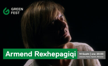 Muzikë për zemrën, natyrë për shpirtin – Armend Rexhepagiqi në Green Fest!