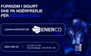 Kaloni tek Enerco për furnizim të menjëhershëm, të sigurtë dhe pa ndërprerje