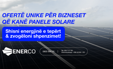 Enerco ofron ofertë të veçantë për bizneset që kanë të instaluara panele solare