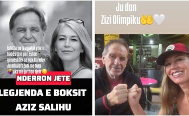 Pas raportimeve për vdekjen e babait, Monika publikon fotografi me Aziz Salihun: Ju do